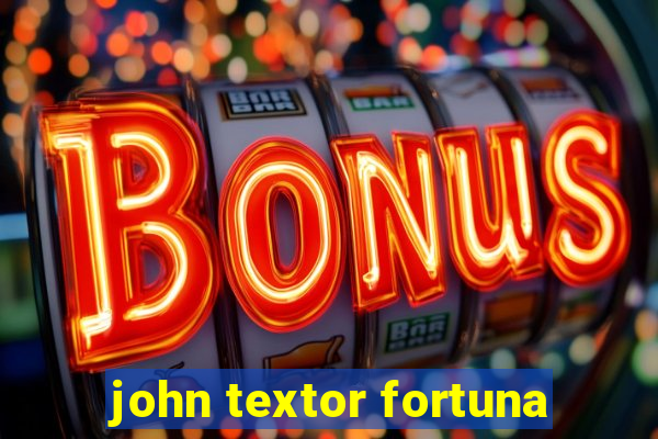 john textor fortuna